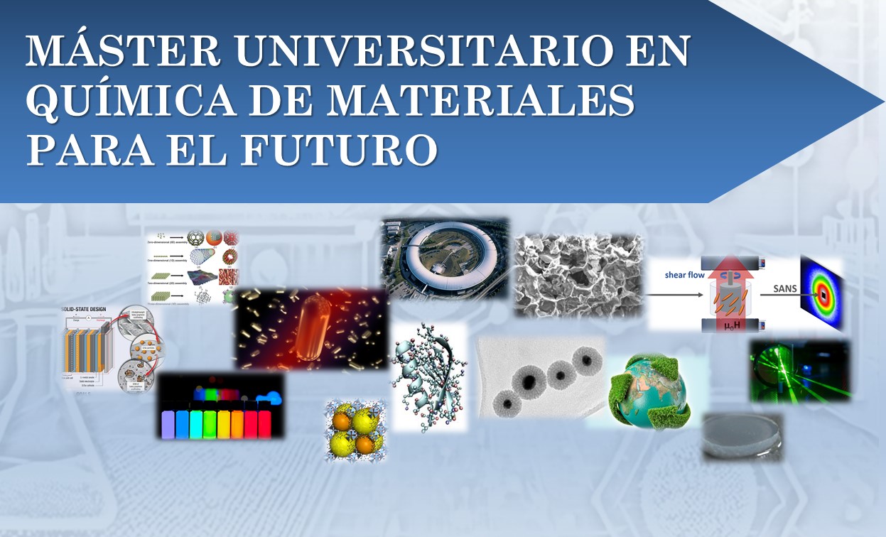 Preinscripción del 28 de abril al 26 de mayo - Nuevo Máster en Química de Materiales para el Futuro